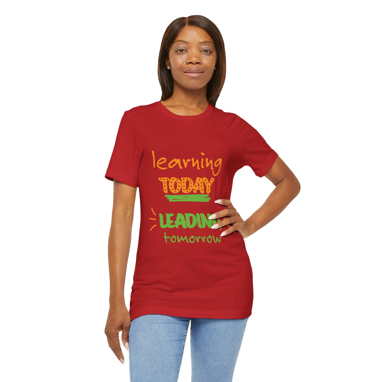 Education Inspired Unisex Tee - "Learning Today, Leading Tomorrow"