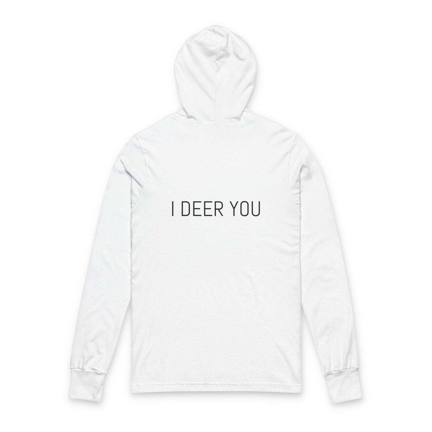 Playful Deer Graphic Unisex Hooded Long Sleeve Tee - "I Deer You"