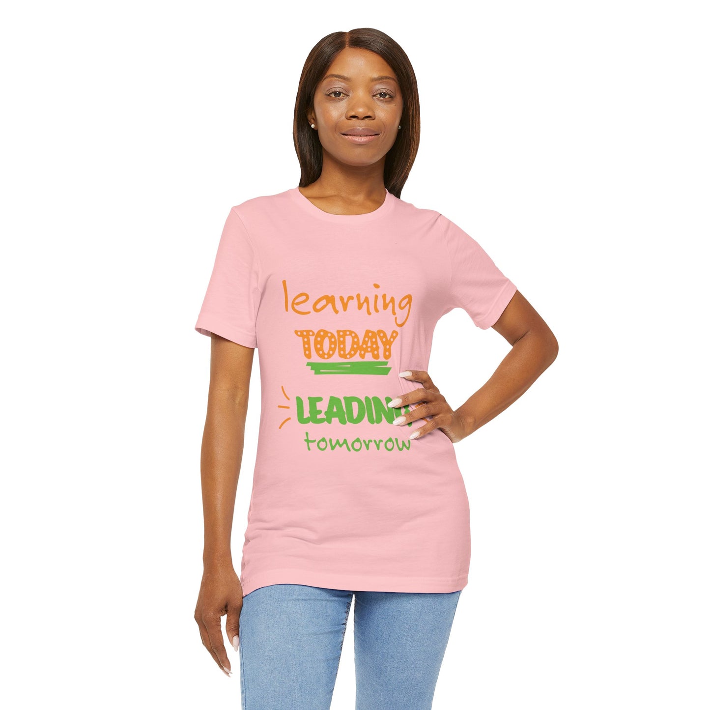 Education Inspired Unisex Tee - "Learning Today, Leading Tomorrow"