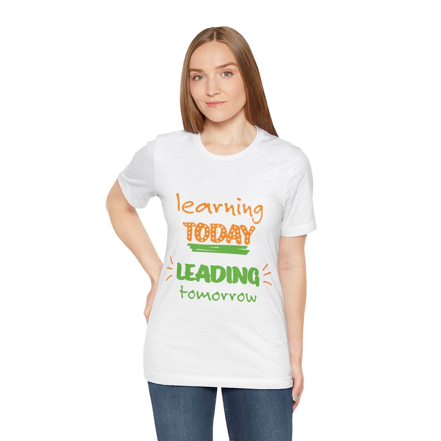 Education Inspired Unisex Tee - "Learning Today, Leading Tomorrow"