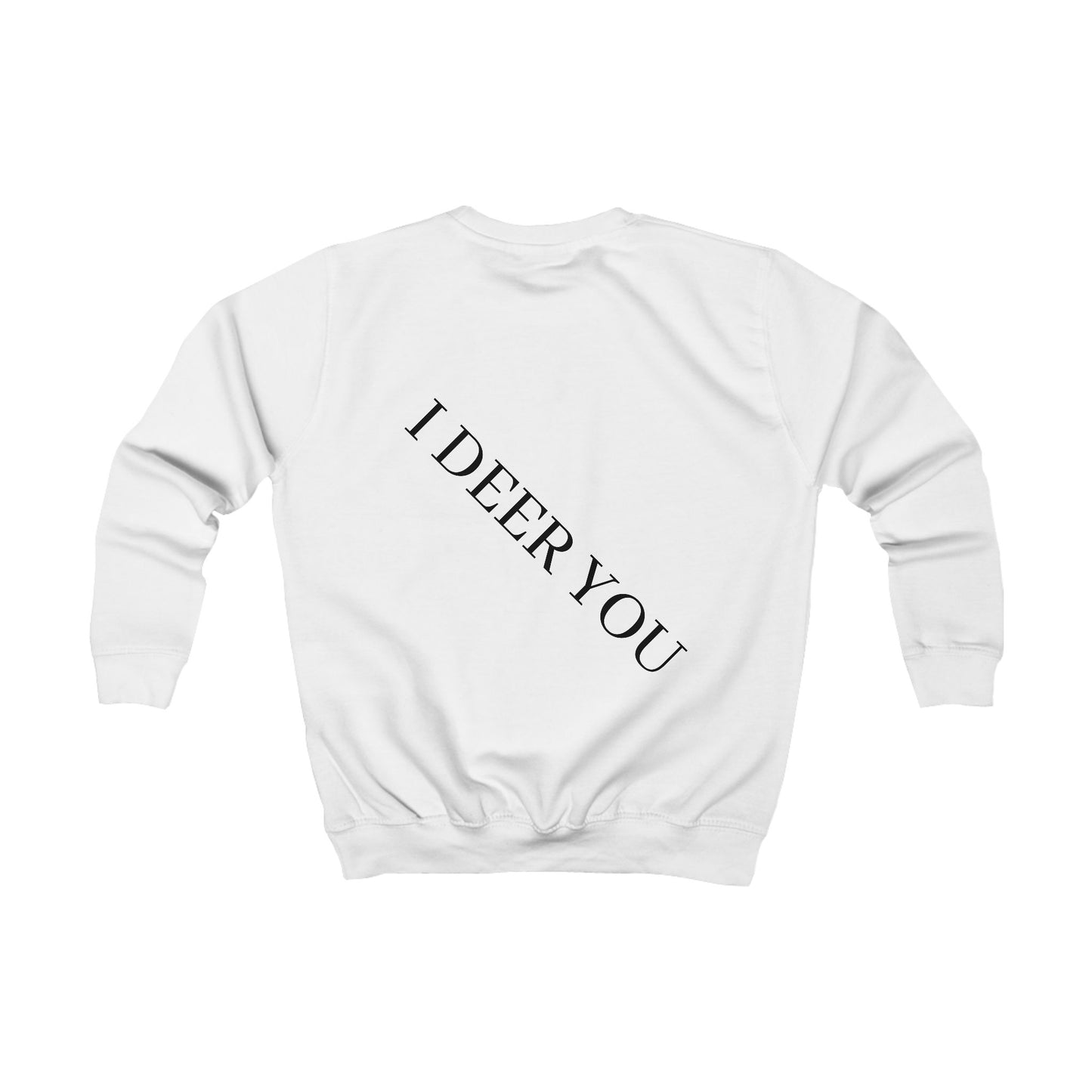 Kids Sweatshirt — Hipster Deer Graphic Pullover ("I DEER YOU" Back Text)