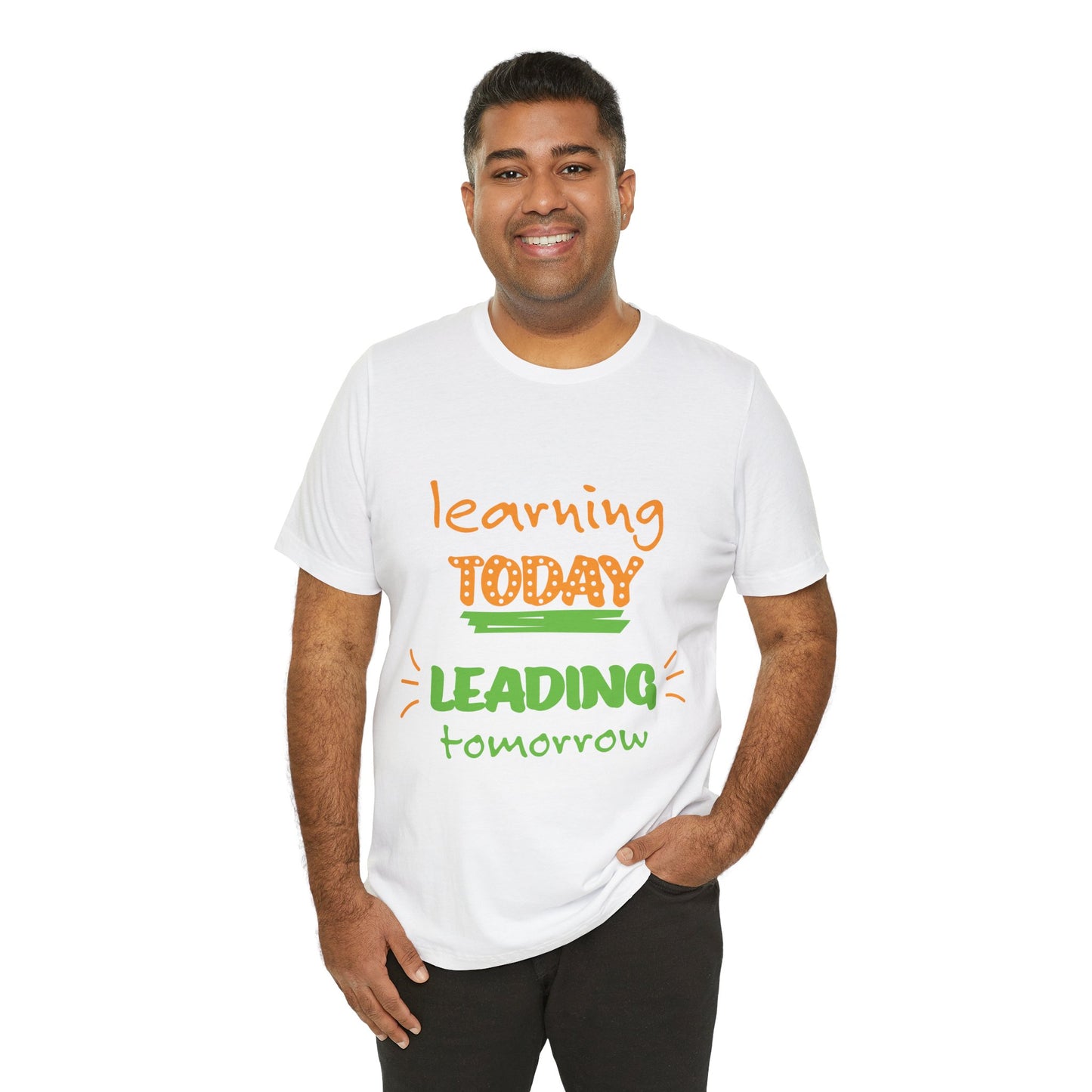 Education Inspired Unisex Tee - "Learning Today, Leading Tomorrow"